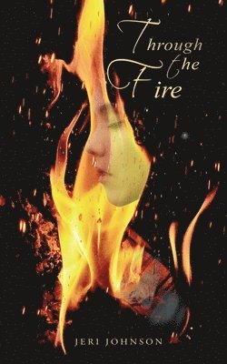 Jeri Johnson - Through The Fire, Häftad