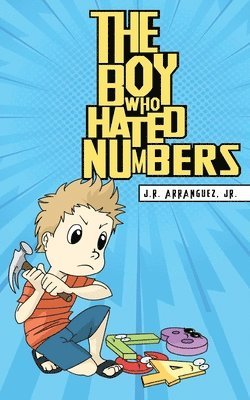 bokomslag The Boy Who Hated Numbers