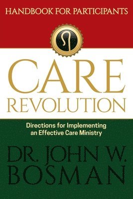 bokomslag The Care Revolution - Handbook for Participants