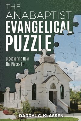 bokomslag Anabaptist Evangelical Puzzle