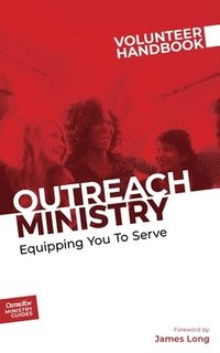 bokomslag Outreach Ministry Volunteer Handbook