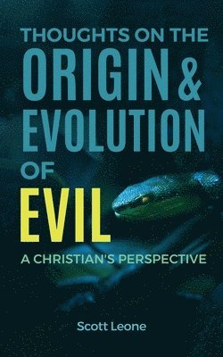 bokomslag Thoughts on the Origin & Evolution of Evil