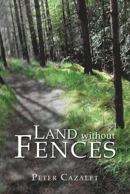Land without Fences 1