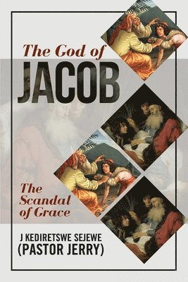 bokomslag The God of Jacob