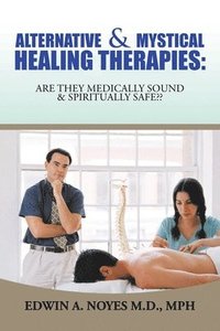 bokomslag Alternative & Mystical Healing Therapies
