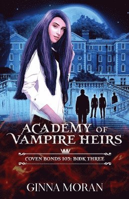 bokomslag Academy of Vampire Heirs: Coven Bonds 103