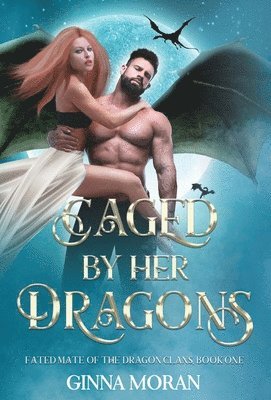 Caged by Her Dragons 1