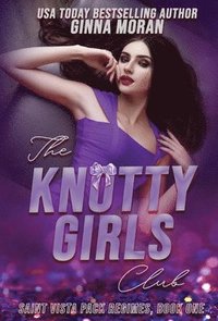 bokomslag Knotty Girls Club