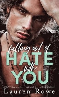 bokomslag Falling Out of Hate with You
