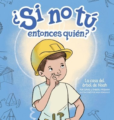 La casa del árbol de Noah (Noah's Treehouse) (Spanish Hardcover) 1