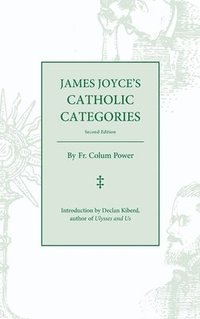 bokomslag James Joyce's Catholic Categories