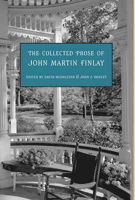 The Collected Prose of John Martin Finlay 1