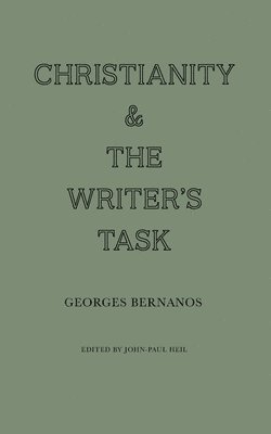 bokomslag Christianity and the Writer's Task