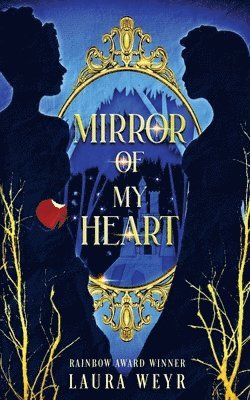 Laura Weyr - Mirror of My Heart, Häftad