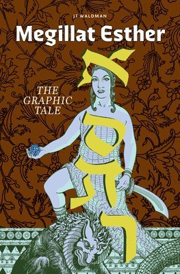 bokomslag Megillat Esther: The Graphic Tale (New Edition): The Graphic Tale (New Edition)