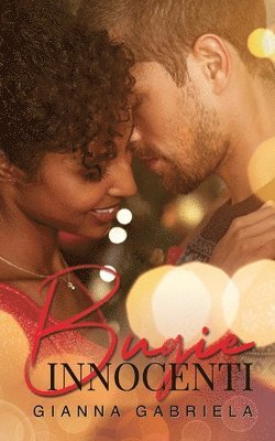 Gianna Gabriela - Bugie Innocenti, Häftad