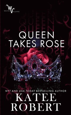 Katee Robert - Queen Takes Rose, Häftad