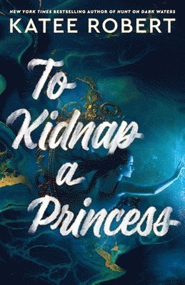 To Kidnap a Princess 1