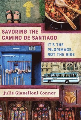 Savoring the Camino de Santiago 1