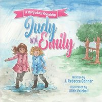 bokomslag Judy & Emily: A story about friendship