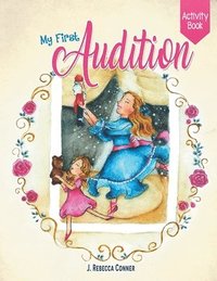 bokomslag My First Audition: activity book