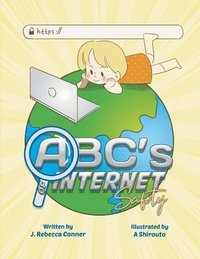 bokomslag The ABC's of Internet Safety