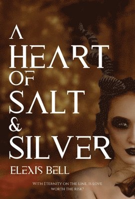 bokomslag A Heart of Salt & Silver