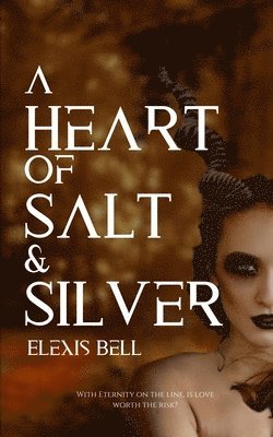 Heart of Salt & Silver
