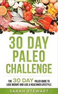 bokomslag 30 Day Paleo Challenge