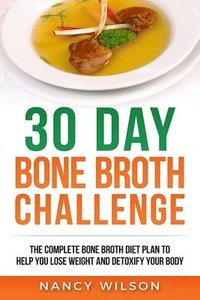 bokomslag 30 Day Bone Broth Challenge