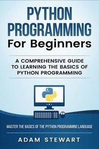 bokomslag Python Programming Python Programming for Beginners
