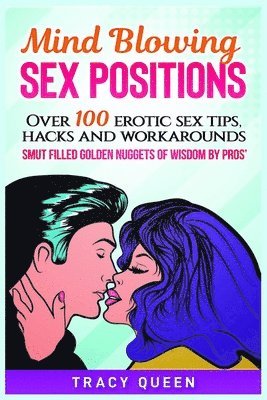 Mind Blowing Sex Positions 1