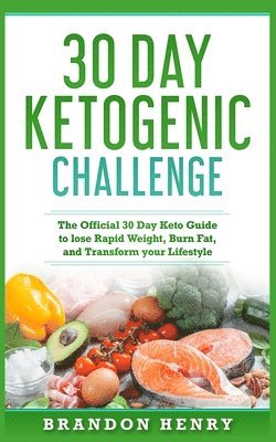 30 Day Ketogenic Challenge 1
