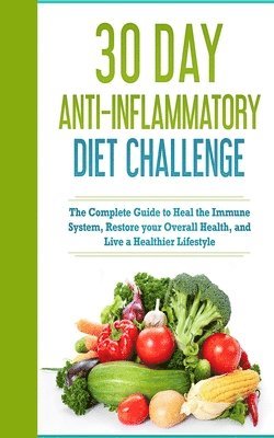 Brandon Henry - 30 Day Anti- Inflammatory Challenge, Häftad. Tillgänglighet: Tillfälligt slut