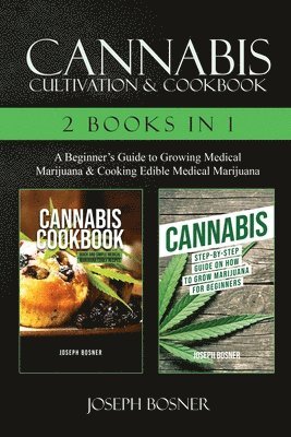 bokomslag Cannabis Cultivation & Cookbook - 2 Books in 1