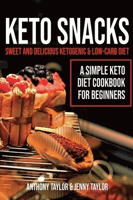 Anthony Taylor, Jenny Taylor - Keto Snacks, Häftad