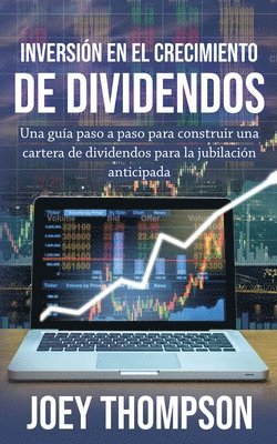 Joey Thompson - Inversión en el crecimiento de dividendos, Häftad. Tillgänglighet: Lägg i varukorg