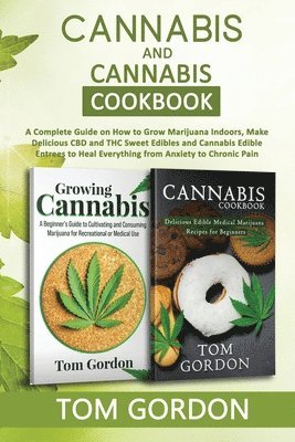 Tom Gordon - Cannabis & Cannabis Cookbook, Häftad