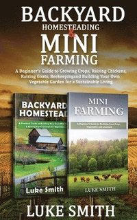 bokomslag Backyard Homesteading & Mini Farming