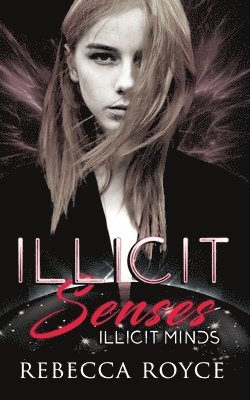 Illicit Senses 1