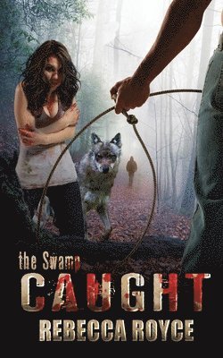 Caught: A Paranormal Romance 1