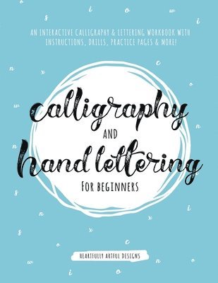 Calligraphy and Hand Lettering for Beginners 1