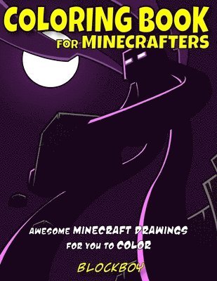 Blockboy, BlockBoy, - Coloring Book for Minecrafters, Häftad