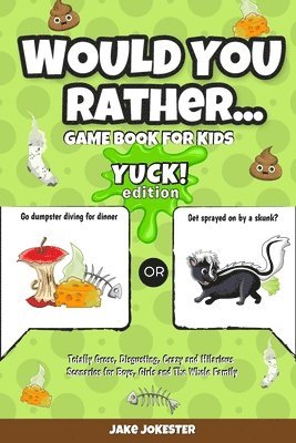 Jake Jokester - Would You Rather Game Book for Kids, Häftad