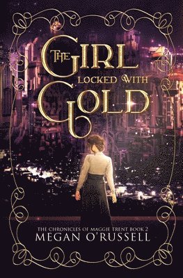 bokomslag The Girl Locked With Gold