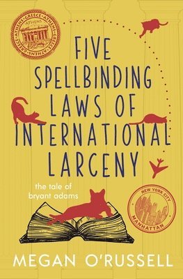 Five Spellbinding Laws of International Larceny 1