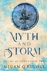 bokomslag Myth and Storm