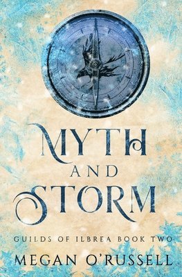 bokomslag Myth and Storm