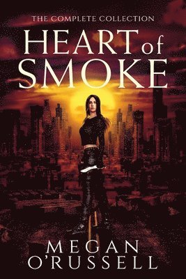 Heart of Smoke