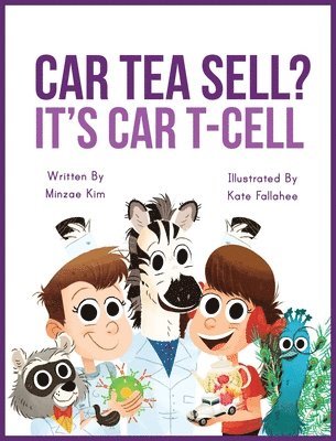 bokomslag Car Tea Sell? It's CAR T-Cell